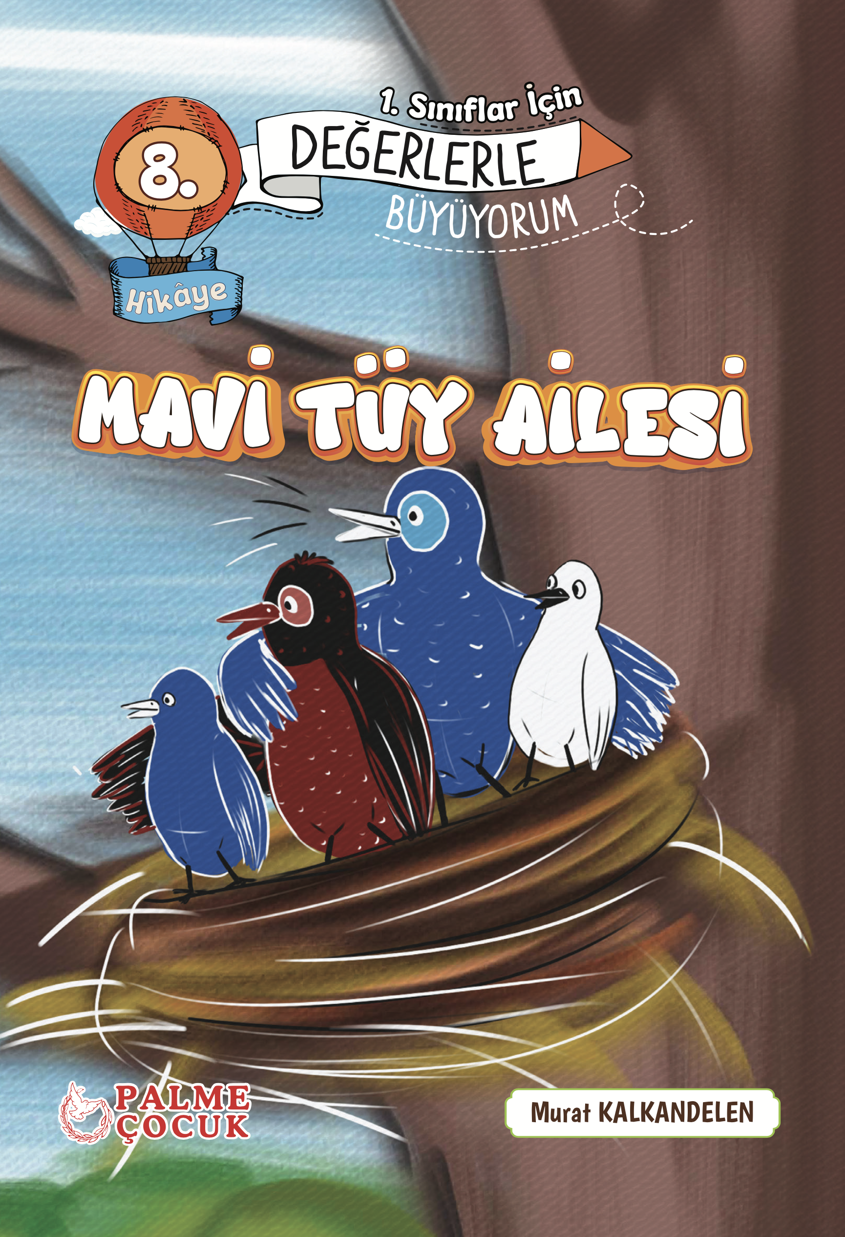 MAVİ TÜY AİLESİ